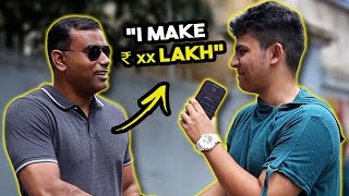 Full Asking Strangers How Much Money They Make! | Church Street, BANGALORE! Update