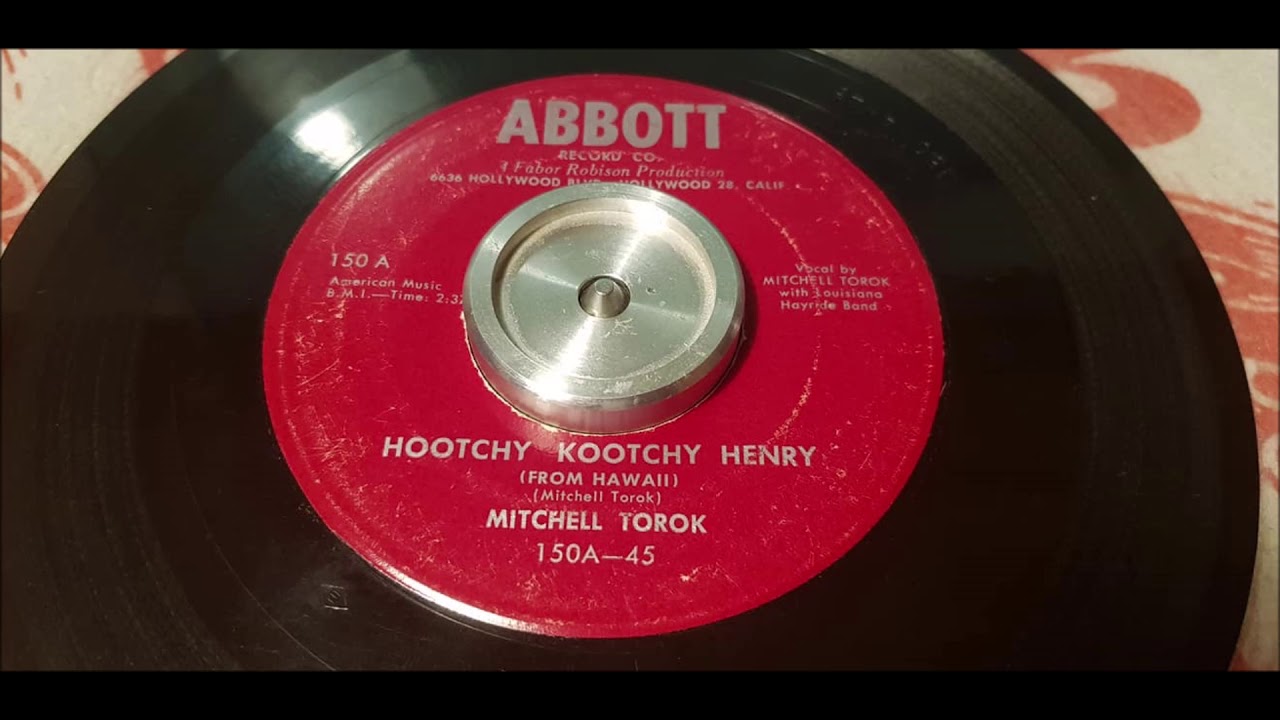 Mitchell Torok - Hootchy Kootchy Henry - 1953 Country - ABBOTT 150