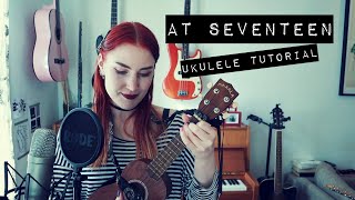 At Seventeen - Janis Ian (ukulele tutorial) | idatherese