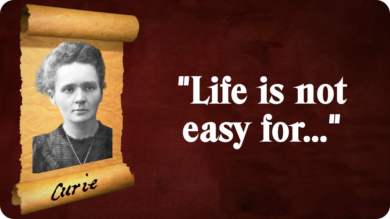 Marie Curie Quotes: Embracing Challenges and Illuminating Life