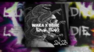 Download Lagu DJ WAKA X BBHC || ENAKUEND  MP3