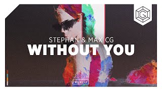 Stephan & Max CG - Without You