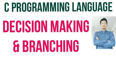 Decision making and branching || part 2