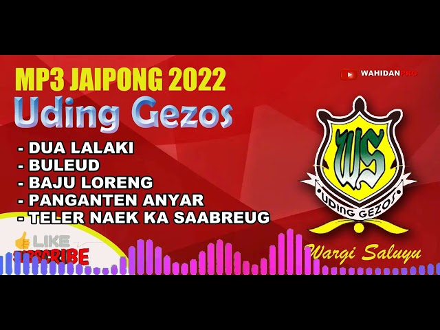 MP3 JAIPONG 2022 UDING GEZOS class=