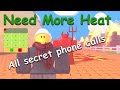 All Phone Calls 💥Need More Heat💥 Roblox