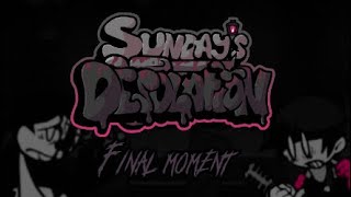 Final Moment Last Day Sundays Desolation