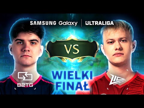 Samsung Galaxy Ultraliga | ️⛈️ | B2TG vs Z10 | BO5 | WIELKI FINAŁ [LATO 2024]