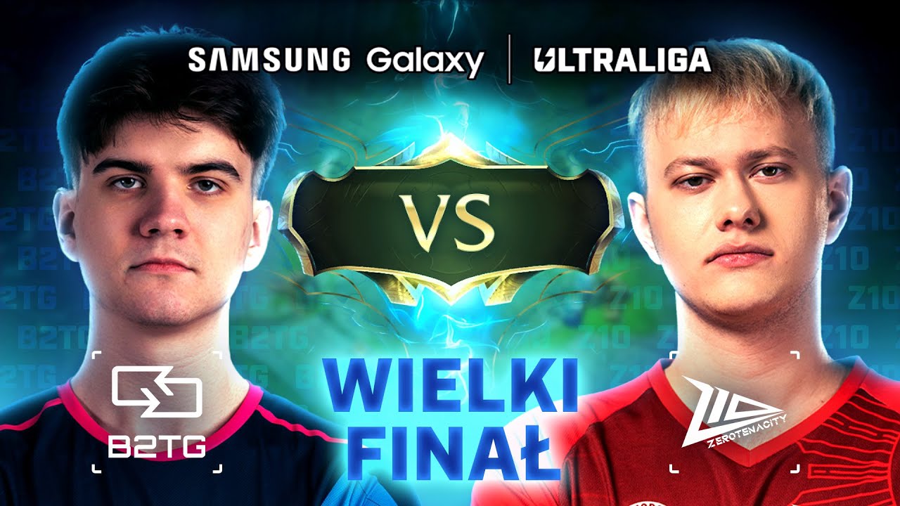 Samsung Galaxy Ultraliga | ️⛈️ | B2TG vs Z10 | BO5 | WIELKI FINAŁ [LATO 2024]