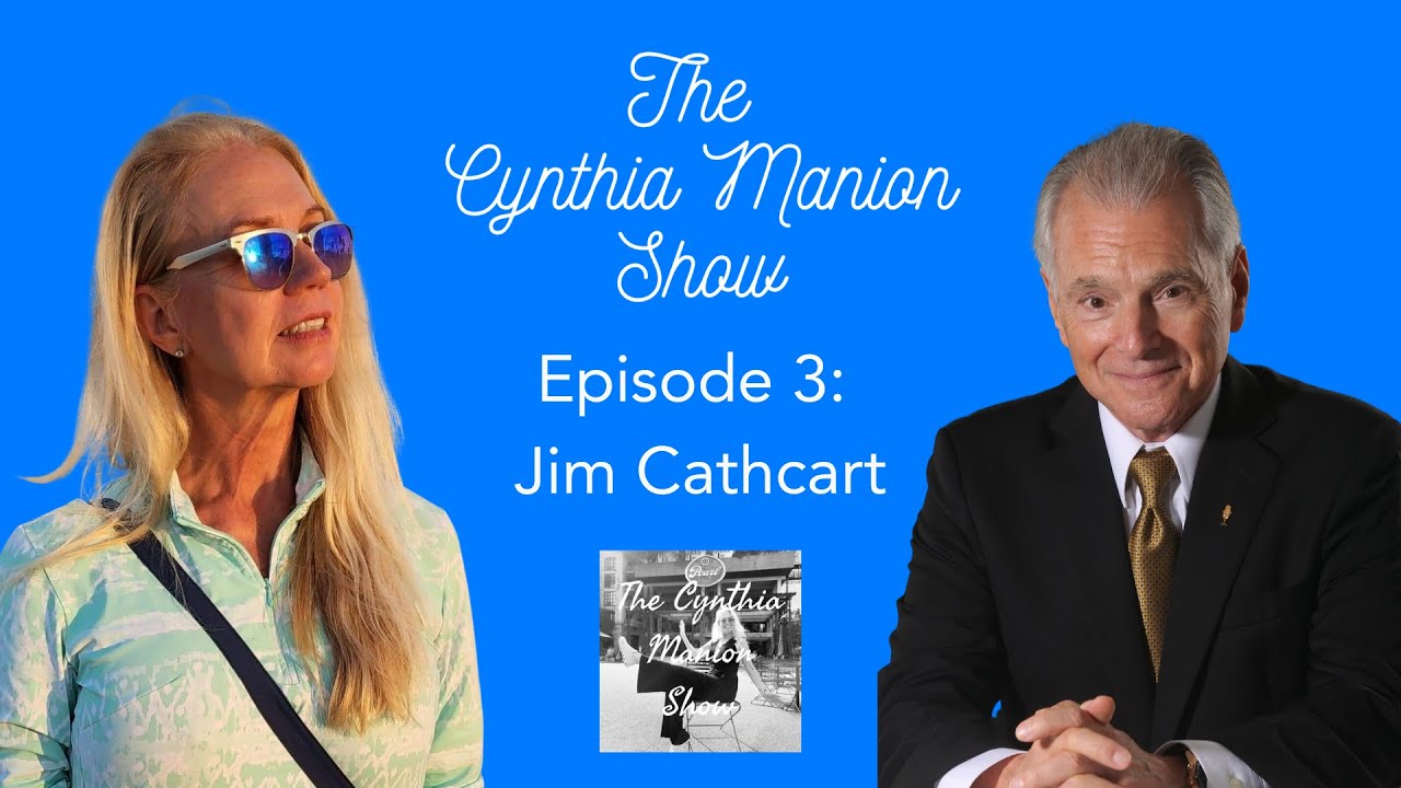 Jim Cathcart on The Cynthia Manion Show