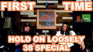 Hold On Loosely - 38 Special | College Students' FIRST TIME REACTION!