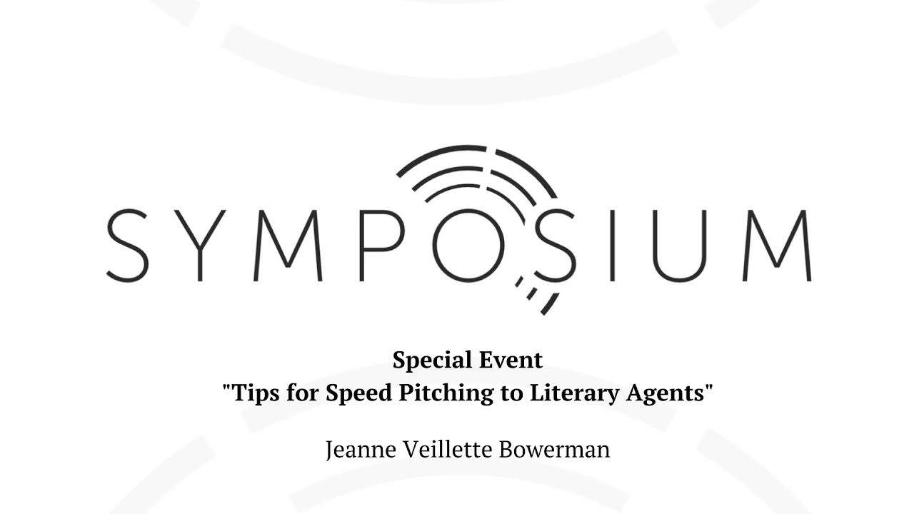 Symposium Special Event Tips for Speed Pitching to Literary Agents