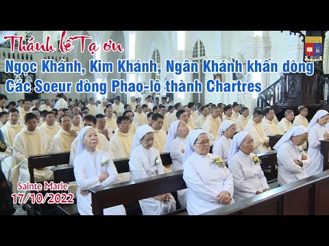 Video Thánh Lễ Mừng Ngân Khánh, Kim Khánh, Ngọc Khánh Khấn... - youtube