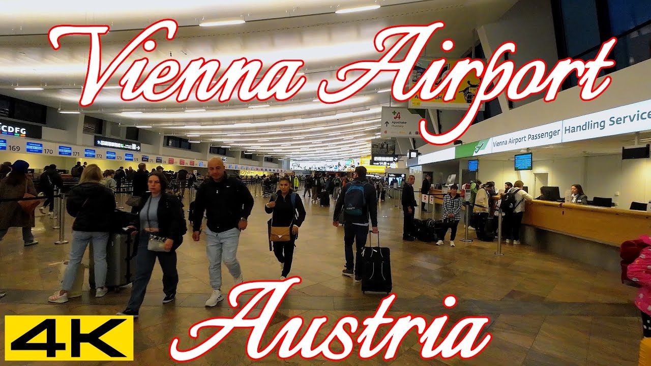 Vienna International Airport,Austria 🇦🇹✈️Flughafen Vienna [4K_60fps] #vienna  #austria #airport