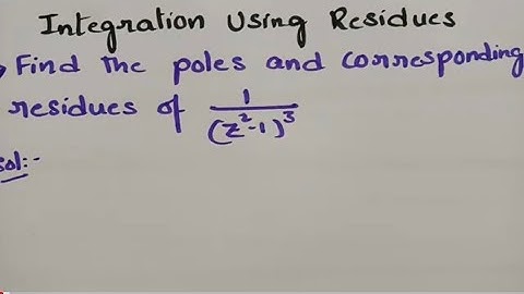 To find poles and corresponding Residues of the function-complex Analysis