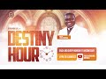 Destiny Hour with Fidelis Graham Mensah | Night Of Deliverance | Monday, February 10th, 2025