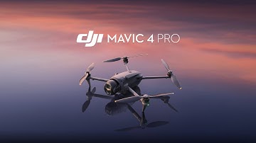 Introducing DJI Mavic 4 Pro
