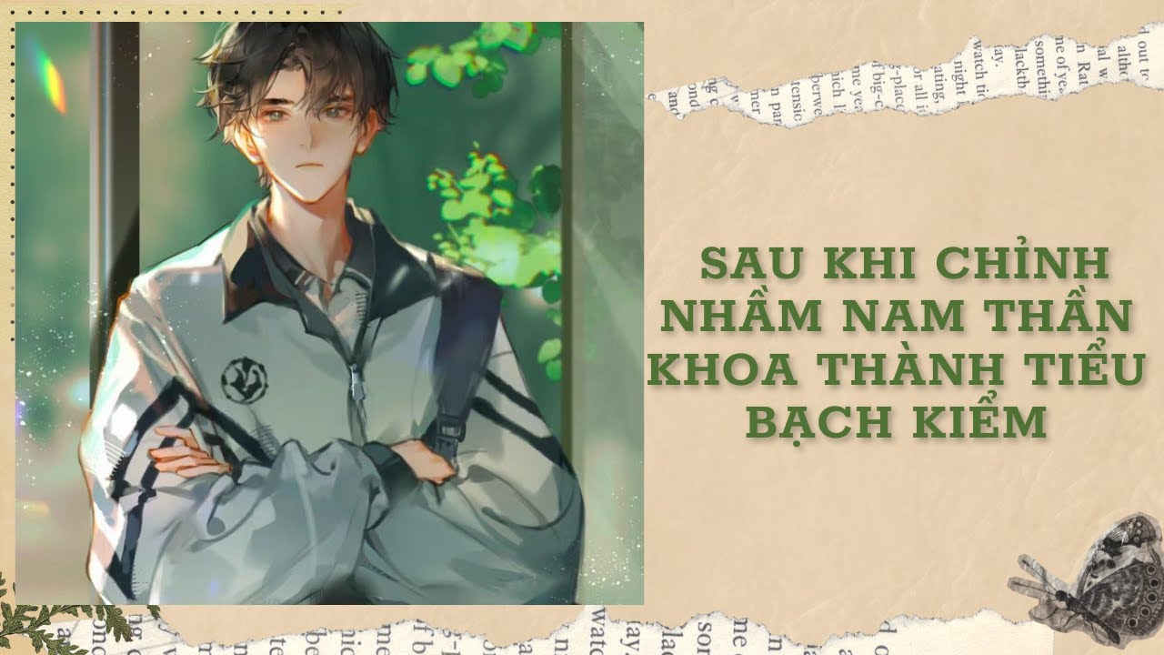 [Đam Mỹ Audio] [FULL] SAU KHI CHỈNH NHẦM NAM THẦN KHOA THÀNH TIỂU BẠCH KIỂM || Ưng Tỷ