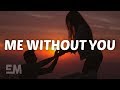 Havelin - Me Without You (Lyrics)