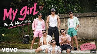 'My girl' Rongmei Music Parody version video