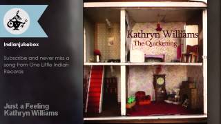 Kathryn Williams - Just a Feeling