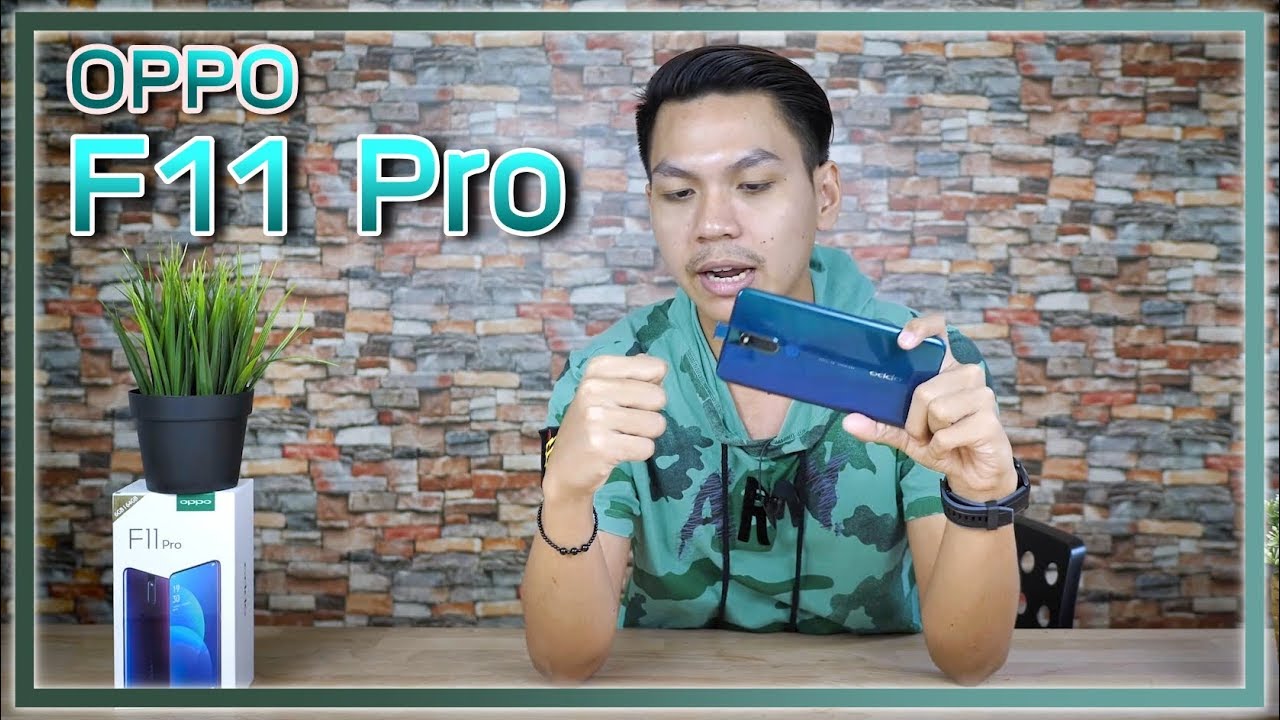 รีวิว OPPO F11 Pro ความรู้สึก 18+