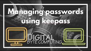 How to store and manage all your passwords easily - using keepass | VIDEO TUTORIAL