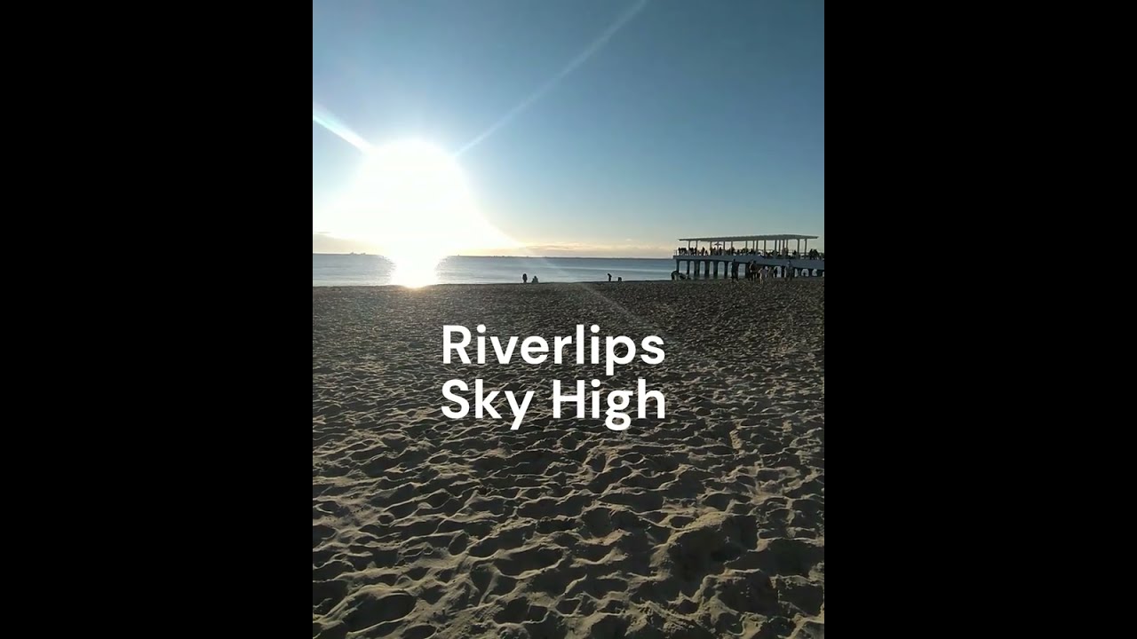 Riverlips - Sky High