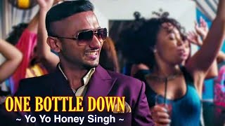 One Bottle Down||(Video song) Yo Yo Honey Singh|| Bluetooth king @T-Series
