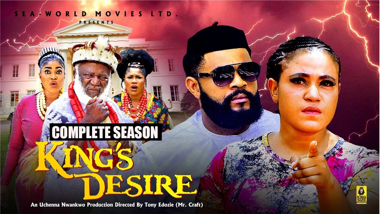 ⁣KING'S DESIRE (COMPLETE SEASON) (2026) | Stephen Odimgbe | NEW NIGERIAN NOLLYWOOD MOVIE | FULL 