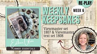 Week 06 - Weekly Keepsakes with Esther - Viewmaster set 1807 & Viewmaster text set 1808