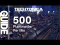 Alpha maxed plantmatter factory  500 per minute  techtonica guide alpha