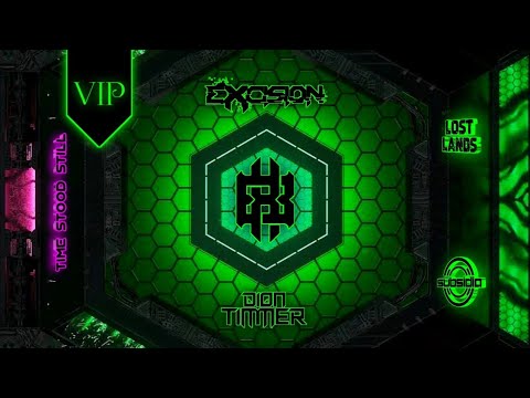 Excision & Dion Timmer - Time Stood Still (VIP)