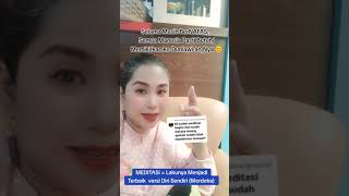 TANDA KEBERHASILAN DALAM BERMEDITASI-Bunda Tia GMHJ