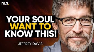 Your Soul Wants You to Know This  |  Jeffrey Davis