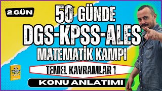 Temel Kavramlar 1 Kpss-Dgs-Ales Matematik Konu Anlatımı 50 Günde Kpss-Dgs-Ales Matematik Kampı