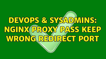 DevOps & SysAdmins: NGINX Proxy pass keep wrong redirect port