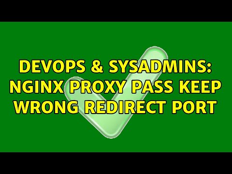 DevOps & SysAdmins: NGINX Proxy pass keep wrong redirect port