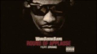 Round of Applause-Waka Flocka Ft Drake (dawg'd n chopped)