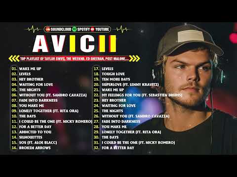 Avicii Greatest Hits Full Album 2024 Best Songs Playlist Collection 