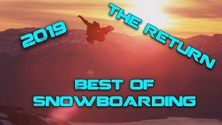 Best of Snowboarding: The Return + The Future of the Channel - 2019