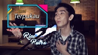 Video thumbnail of "Astrid - Terpukau (Cover by Rico Putra)"
