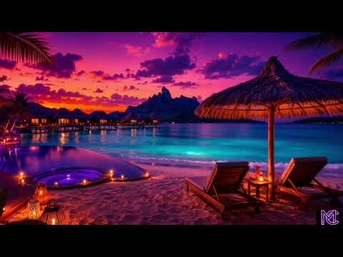 🌴 Bora Bora Sunset Vibes 🌊 Tropical LoFi Beats for Relaxing, Studying & Dreaming