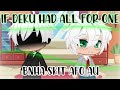 “If Deku Had All For One”||BNHA||Skit||Part 1/2||(ship by viewers choice, read description)