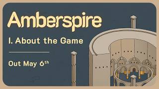 About the Game | Game Featurette Ep. 1 | Amberspire