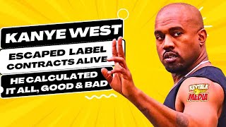 Biggest target in Rap! Kanye West escaped his label contracts & became independent without Dying!