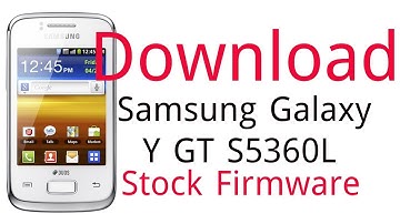 Download Samsung Galaxy Y GT S5360L Stock Firmware