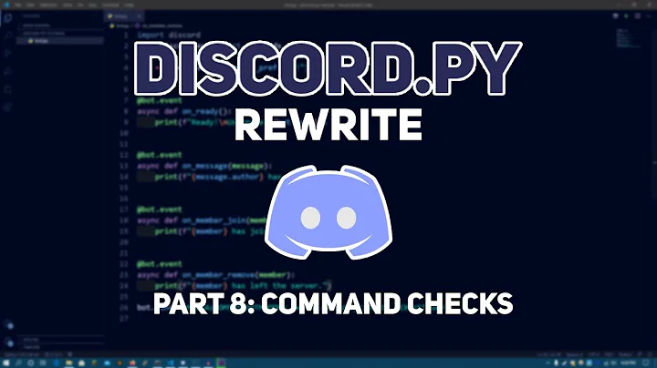 Discord.py: Making a Discord bot in Python - Part 8 (Command Checks)