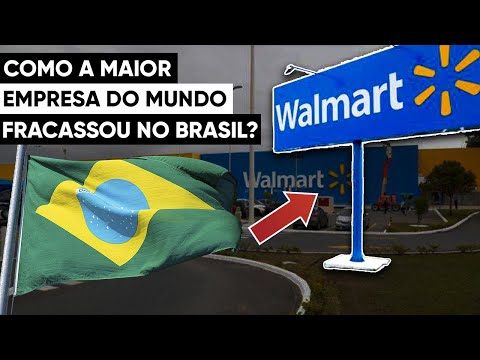 Por que o Walmart Fracassou no Brasil
