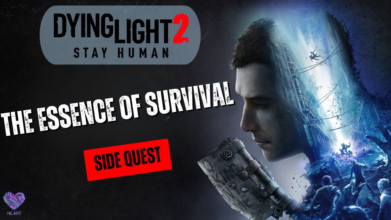 Dying Light 2 - The Essence of Survival (Side Quest)