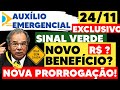 EXCLUSIVO-SINAL VERDE NOVO BENEFICIO?AUXILIO EMERGENCIAL NOVA PRORROGAÇÃO?CONCORDOU COM BOLSONARO...